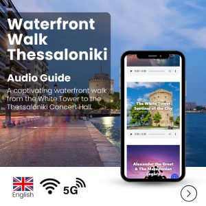 Thessaloniki Waterfront Walk - Audio Guide